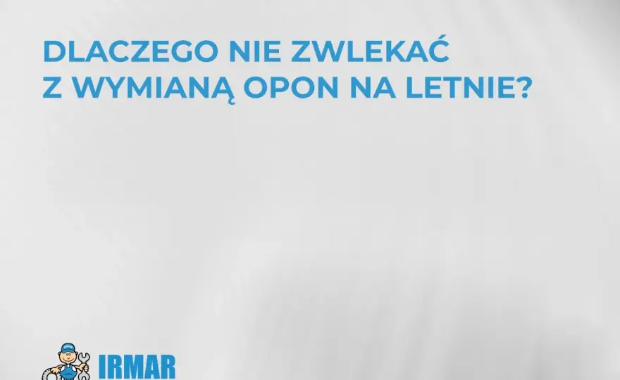 Kiedy wymienić opony na letnie? Liczy się nie data, lecz pogoda